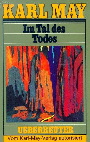 (May, Karl): Karl May Taschenbücher, Bd.62, Im Tal des Todes