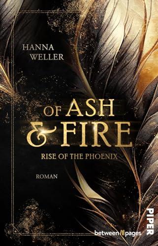 Of Ash and Fire – Rise of the Phoenix: Roman | Fesselnde Urban Fantasy um ein uraltes Geheimnis in Frankfurt am Main