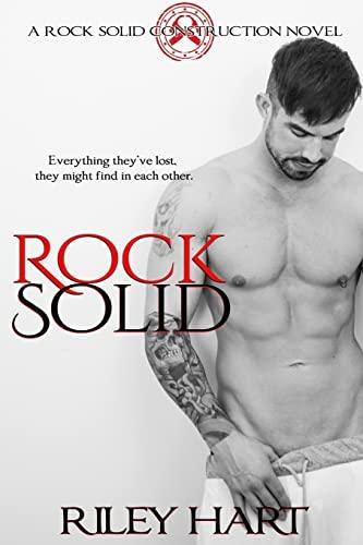 Rock Solid (Rock Solid Construction, Band 1)