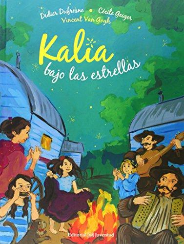 Kalia bajo las estrellas (ALBUMES ILUSTRADOS)