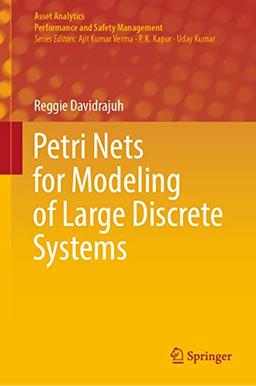 Petri Nets for Modeling of Large Discrete Systems (Asset Analytics)