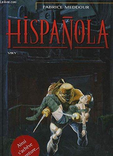 HISPANOLA TOME 2 : LE GRAND SILENCIEUX (Glen.Vo.Fantast)