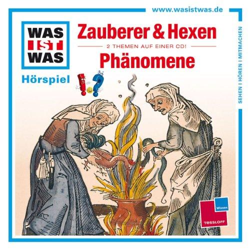 Folge 30: Zauberer & Hexen/Phänomene