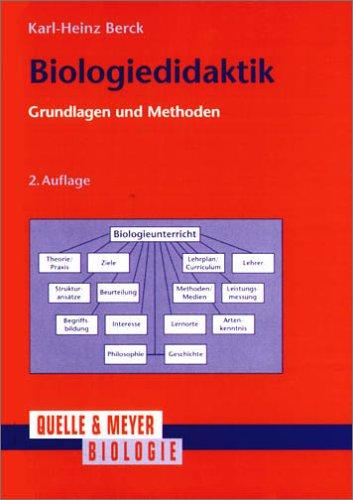 Biologiedidaktik. Grundlagen und Methoden