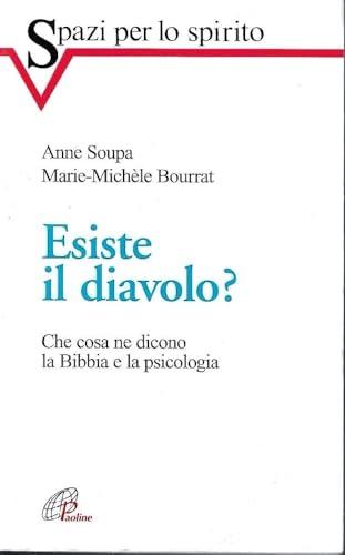 Esiste il diavolo? Che cosa ne dicono la Bibbia e la psicologia (Spazi per lo spirito, Band 11)