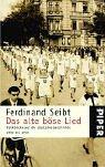 Das alte böse Lied: Rückblicke auf die deutsche Geschichte 1900 bis 1945