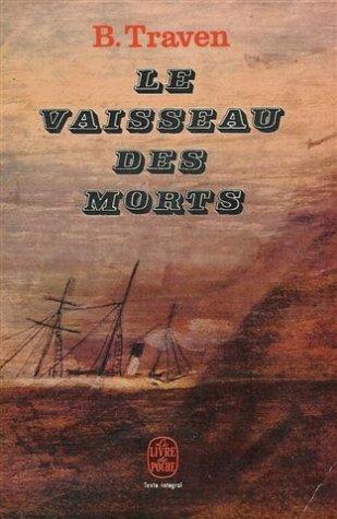 Le vaisseau des morts : histoire d'un marin américain