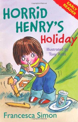 Horrid Henry's Holiday: (Early Reader 3) (Horrid Henry Early Reader)