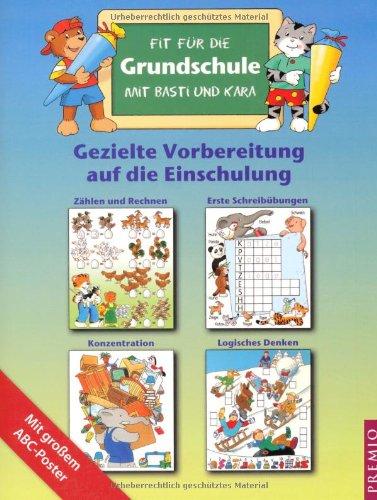 Fit für die Grundschule mit Basti und Kara: Gezielte Vorbereitung auf die Einschulung