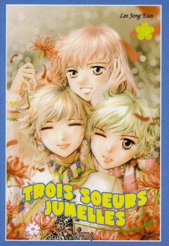 Trois soeurs jumelles. Vol. 10