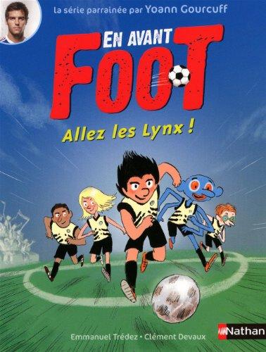 En avant foot !. Allez les Lynx !