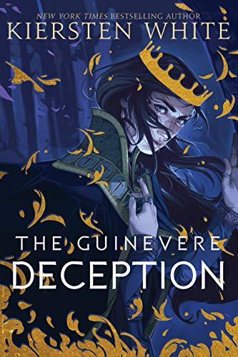 The Guinevere Deception (Camelot Rising Trilogy, Band 1)