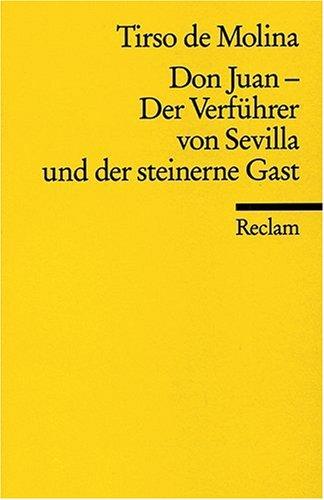 Don Juan. Der Verführer von Sevilla und der steinerne Gast Tb