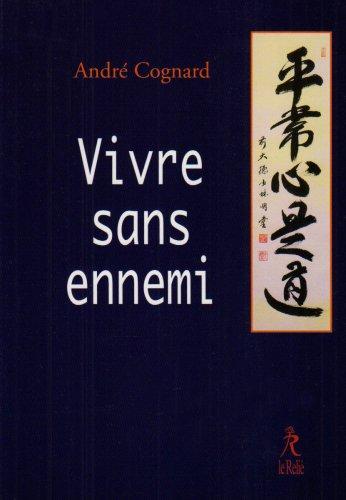 Vivre sans ennemi