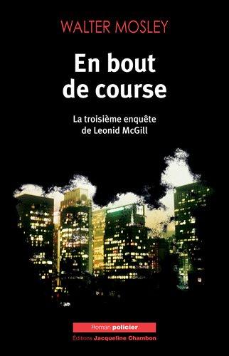 En bout de course : la troisième enquête de Leonid McGill