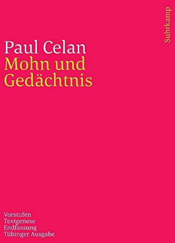 Werke. Tübinger Ausgabe: Mohn und Gedächtnis. Vorstufen – Textgenese – Endfassung