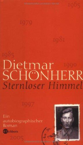 Sternloser Himmel: Ein autobiographischer Roman