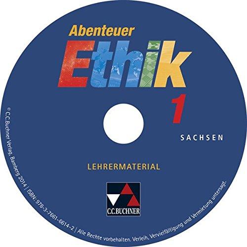 Abenteuer Ethik – Sachsen / Abenteuer Ethik Sachsen LM 1: Unterrichtswerk für Ethik / CD-ROM (Abenteuer Ethik – Sachsen: Unterrichtswerk für Ethik)