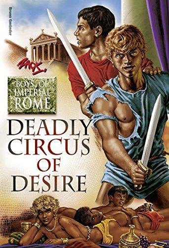 Deadly Circus of Desire: Boys of Imperial Rome