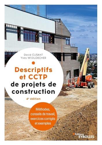 Descriptifs et CCTP de projets de construction : manuel de formation initiale et continue