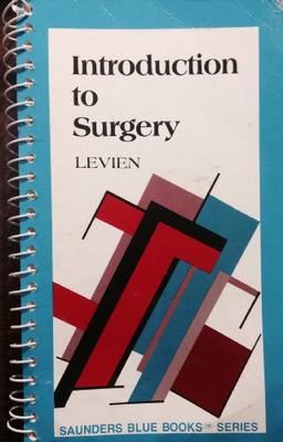 Introduction to Surgery (Saunders Blue Books Series)