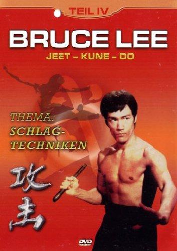 Bruce Lee - Teil 4: Schlagtechniken