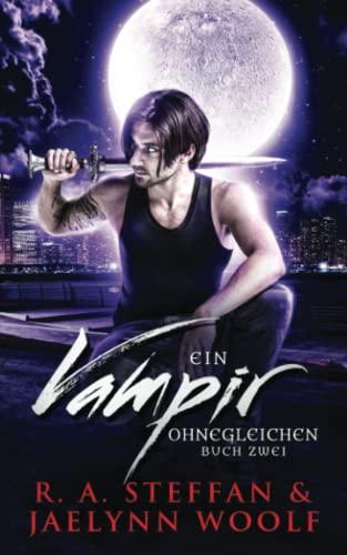 Ein Vampir Ohnegleichen: Buch Zwei