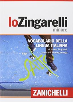 Lo Zingarelli minore. Vocabolario della lingua italiana