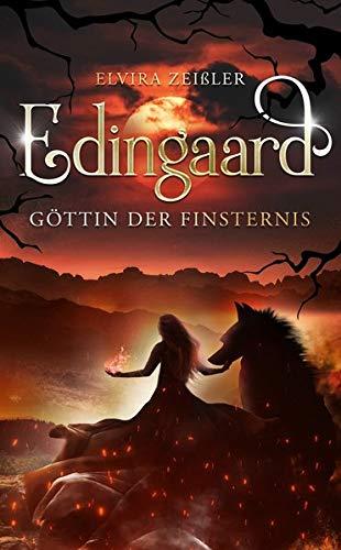 Edingaard - Göttin der Finsternis: Schattenträger-Saga 2