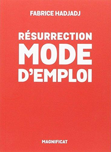 Résurrection mode d'emploi