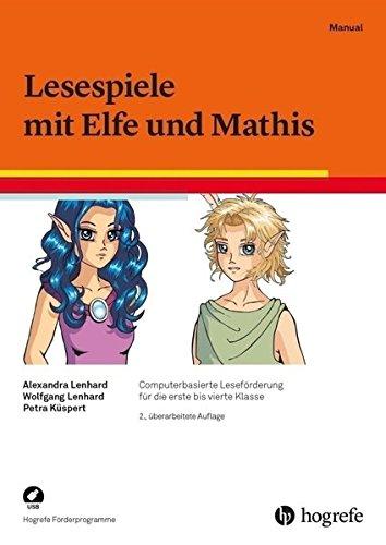 Lesespiele mit Elfe und Mathis: Computerbasierte Leseförderung für die erste bis vierte Klasse