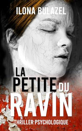 La petite du ravin: Thriller psychologique