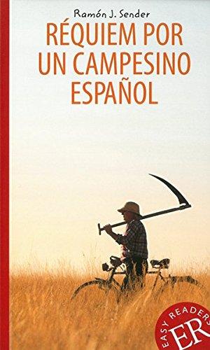 Réquiem por un campesino español: Spanische Lektüre für das 4. und 5. Lernjahr (Easy Readers - Lecturas Fáciles)