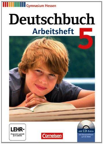 Deutschbuch - Gymnasium Hessen G8/G9: 5. Schuljahr - Arbeitsheft mit Lösungen und Übungs-CD-ROM