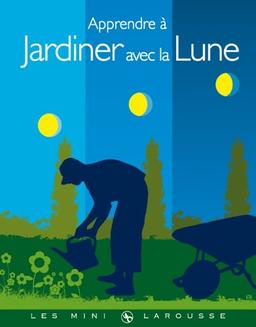 Apprendre à jardiner avec la Lune