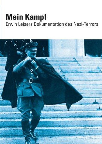 Mein Kampf - Erwin Leisers Dokumentation des Nazi-Terrors