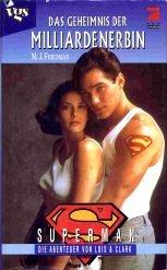 Superman. Das Geheimnis der Milliardenerbin. Die Abenteuer von Lois und Clark