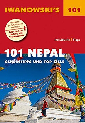 101 Nepal - Reiseführer von Iwanowski: Geheimtipps und Top-Ziele (Iwanowski's 101)