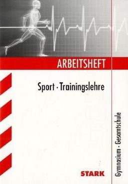 Arbeitshefte / Arbeitsheft Sport · Trainingslehre: Gymnasium · Gesamtschule