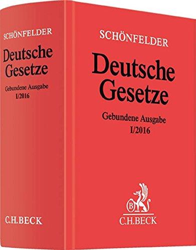 Deutsche Gesetze Gebundene Ausgabe I/2016: Rechtsstand: 15. Januar 2016 (Beck'sche Textausgaben)