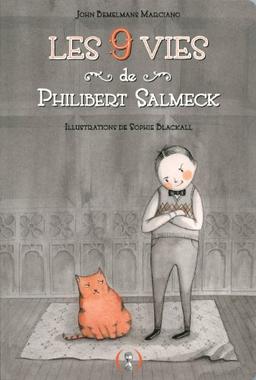 Les 9 vies de Philibert Salmeck