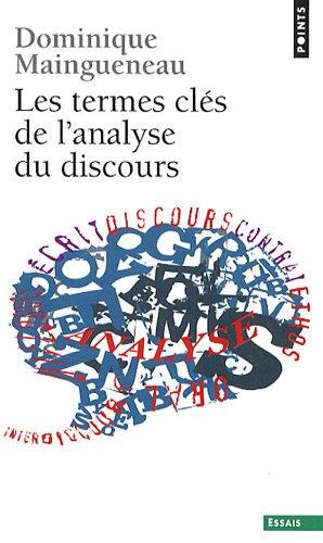 Les termes clés de l'analyse du discours