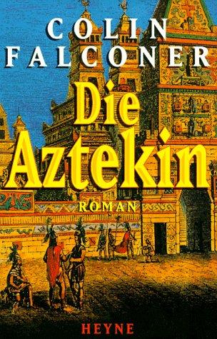 Die Aztekin