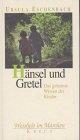 Hänsel und Gretel