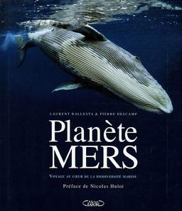 Planète mers : voyage au coeur de la biodiversité marine