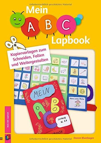 Mein ABC-Lapbook: Kopiervorlagen zum Schneiden, Falten und Weitergestalten