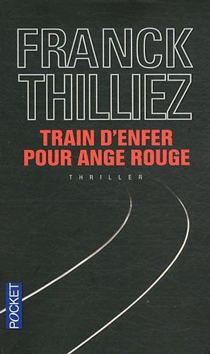 Train d'enfer pour Ange rouge