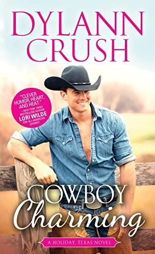 Cowboy Charming (Holiday, Texas, 3, Band 3)