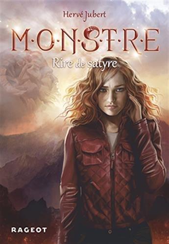 Monstre. Vol. 4. Rire de satyre