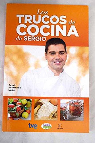 Los trucos de cocina de Sergio